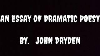 Summary of "An essay of Dramatic poesy" by [ John Dryden ]