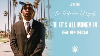 J Stone - It's All Money In Feat. Ben Official (Prod By Disko Boogie)