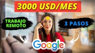 Gana USD 3000/mes con Google (en 3 pasos) trabaja en línea sin experiencia