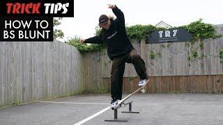 How To Bs Blunt (Rails) - Trick Tips - TR7 SKATE