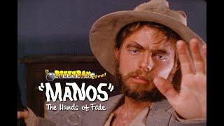 RiffTrax Live: MANOS: The Hands Of Fate (Full FREE Movie)