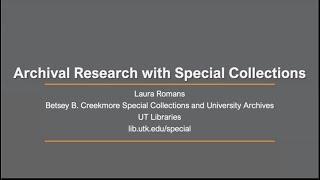 Archival Research with Special Collections