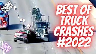 BEST OF TRUCKS #2022 CRASHES, ROAD RAGE, BRAKE CHECK, DRIVING FAILS, INSTANT KARMA