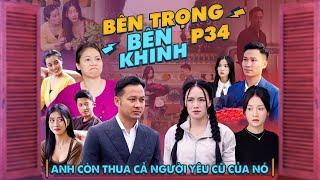 ANH CÒN THUA CẢ NGƯỜI YÊU CŨ CỦA NÓ | Bên Trọng Bên Khinh Phần 34 | Phim Tình Cảm Gia Đình Gãy TV