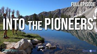 INTO THE PIONEERS | Outdoor Idaho