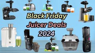 Juicer Black Friday Deals 2024: Squeeze Out Some Serious Savings   