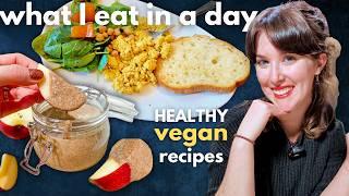 What I Eat in a Day! Healthy Vegan Recipes + How to Stay on Track with Your Health Goals