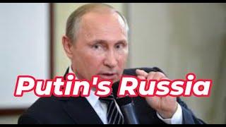 Putin's Russia-What Happened?