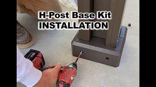 H-Post Base Kits-Install