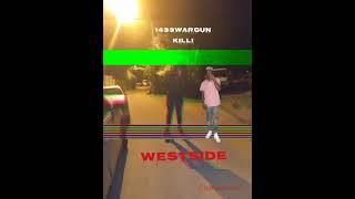 1433 Wargun ft killi  "westside anthem"