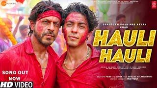 Hauli Hauli Song | Shah Rukh Khan | Aryan Khan | Shahrukh Khan Songs | Srk Aryan Khan Songs