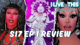 I Live For This Review Show | Drag Race S17 E1