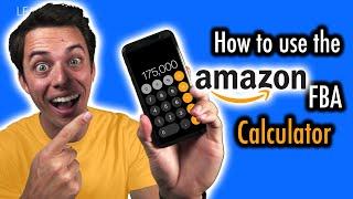 How to Use the Amazon FBA Calculator