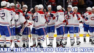 The Canadiens: A Soft Team?