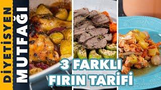 FIRINDA YAPABİLECEĞİNİZ 3 FARKLI TARİF | Diyetisyen Mutfağı