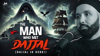 THE MAN WHO MET DAJJAL - THE MYSTERIOUS ISLAND OF DAJJAL | Dr. Omar Suleiman