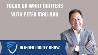 Focus on What Matters with Peter Mallouk