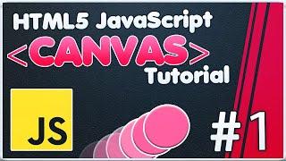 HTML5 Canvas JavaScript Tutorial | Creating Objects + Canvas Basics [#1]