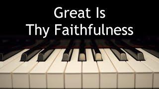 Great Is Thy Faithfulness - piano instrumental hymn with lyrics