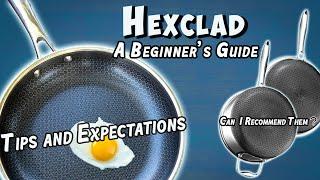 A Beginner's Guide To Hexclad Cookware | Updated Review