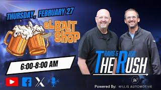 The Rush With Travis and Ross-Thursday, February 27, 2025