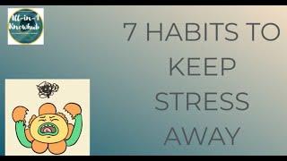 Habits to keep stress away #stressaway #focus #meditation