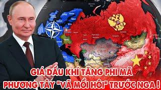 Giá dầu khí tăng phi mã, Nga ung dung xem phương Tây giãy giụa ! - 5P Kiến Thức