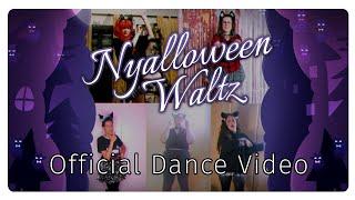 【NIIA Original Dance】Nyalloween Waltz  // Official Dance Video