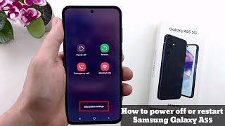 Samsung Galaxy A55 How to power off or restart