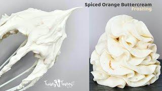 Spiced Orange Buttercream Frosting / Icing : Twisty Taster