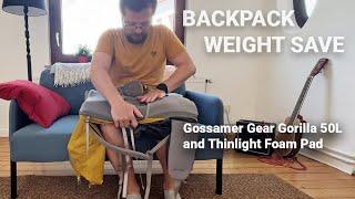 Maximize Your Backpack Space: Fitting the Gossamer Gear Thinlight Foam Pad into Gorilla 50 Backpack