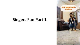 How Singers Stub Their Toe - Part 1 | Karthik Nats