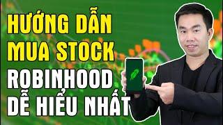 Hướng dẫn mua stock Robinhood cho người mới bắt đầu! Cách chơi chứng khoán cơ bản Đầu tư cổ phiếu Mỹ