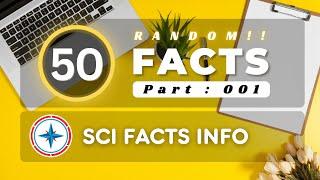 50 AMAZING Facts to Blow Your Mind!! | 001 |