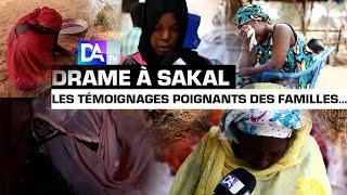 Drame à SAKAL: Les témoignages poignants des familles… DEMAIN SUR DAKARACTU TV HD