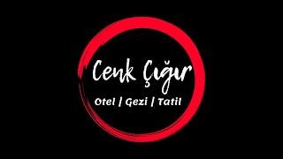 YENİ LOGO - YENİ FRAGMAN / Cenk Çığır ile Otel ve Tatil Önerileri