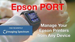 Epson PORT Software Streamlines the Operation of Epson Printers