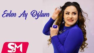 Mehriban Aslan - Evlen Ay Oglum 2024