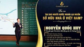 Bí quyết bán Bất động sản cho người nước ngoài - Nguyễn Quốc Huy [Đào tạo Bất động sản]