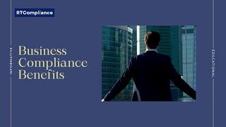 Business Compliance Benefits