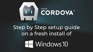 How to install Apache Cordova on a fresh Windows 10 installation