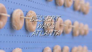 Dessert Wars Atlanta 2021