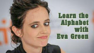 learn the alphabet with eva green