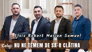 Colaj de Bucurie - NU NE TEMEM - Frati din Barbulesti: Elvis, Robert, Marian si Samuel