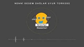 Nenni Desem Dağlar Uyur Ninnisi - Bebekler için Kesintisiz Yarım Saat Ninni