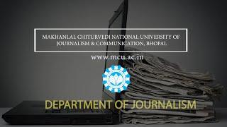 Department of Journalism I Dr. Rakhi Tiwari I MCU Bhopal I Journalism I MADJ I MJ I BJ