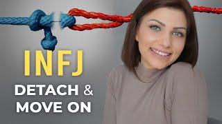 HOW INFJs DETACH FROM SOMEONE THEY LOVE