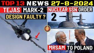 Indian Defence Updates : Tejas MK2 Faulty,MRSAM To Poland,2 Nuclear SSN Order,Chakra-3 Lease Stalled