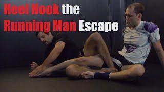 Heel Hook against the Running Man Escape