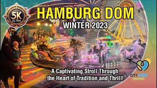 Walking Tour Dive into Hamburg Dom's Seasonal Delights 2023! An Enchanting Experience! 5K HDR #2